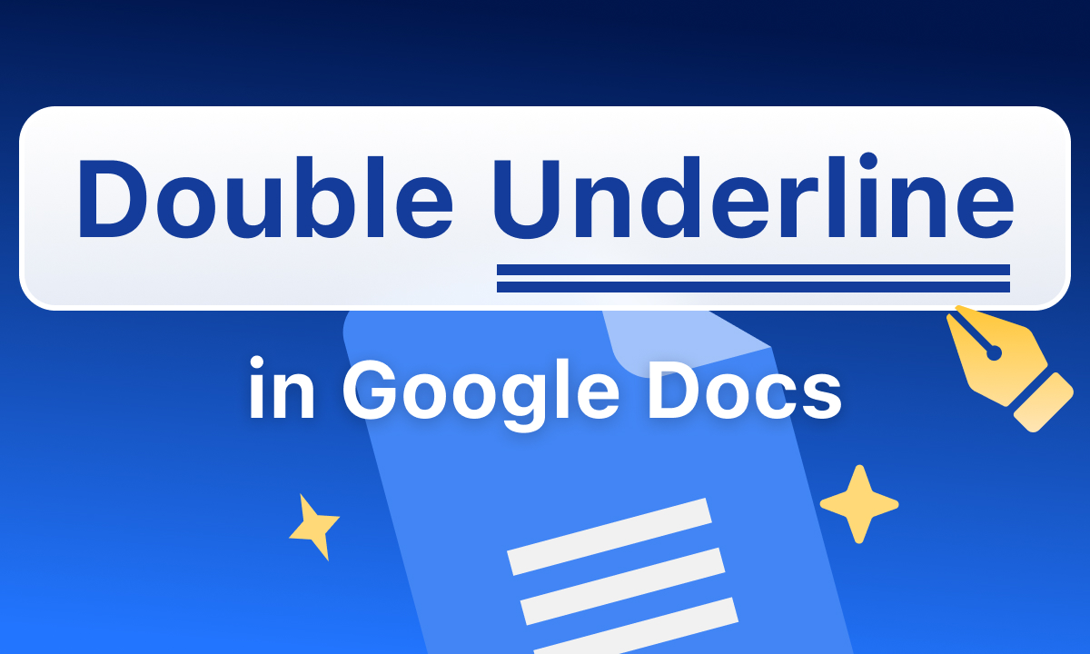 How to Double Underline in Google Docs [3 Easy Methods]